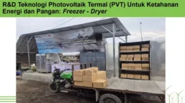 BRIN mengembangkan teknologi Photovoltaic Thermal (PVT) yang menggabungkan energi listrik dan panas matahari untuk mendukung pengeringan hasil pertanian, perkebunan, dan perikanan (foto: brin)